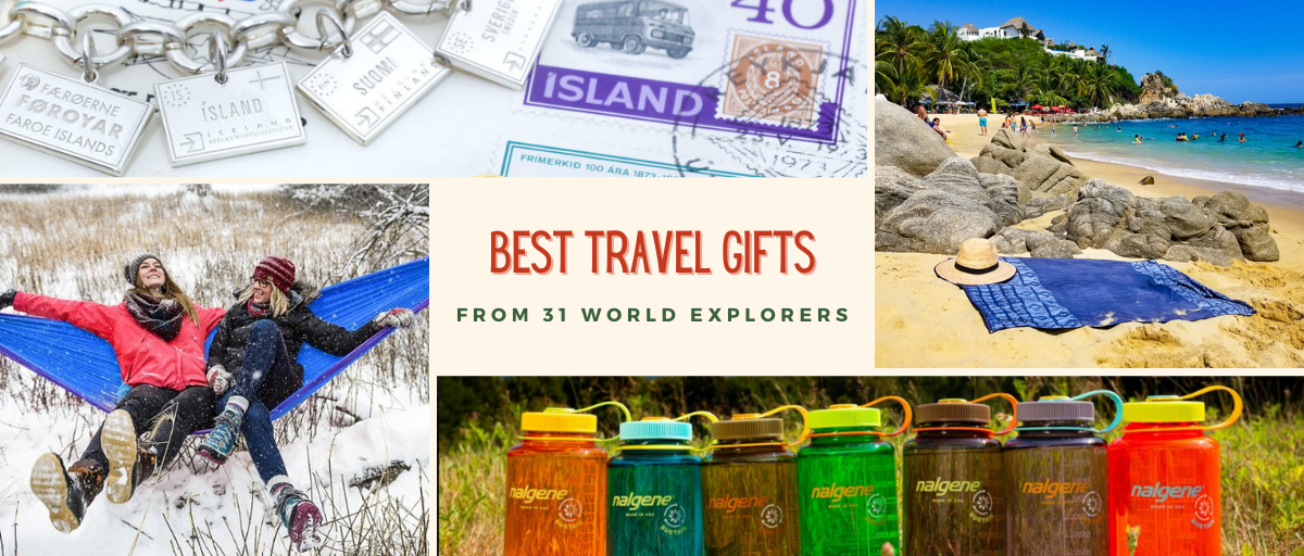 The Best Travel Gifts from 31 World Explorers